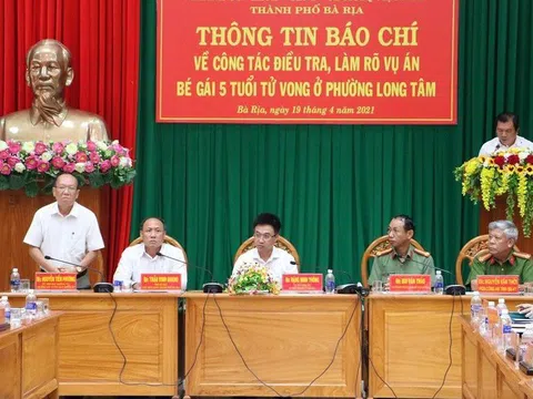 Diễn biến mới nhất vụ sát hại, hiếp dâm cháu bé gái 5 tuổi ở Bà Rịa- Vũng Tàu