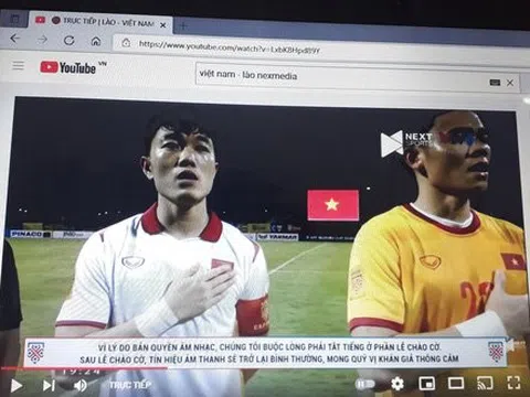 Tiếng Quốc ca ở trận Việt Nam - Lào bị tắt, BH Media lên tiếng